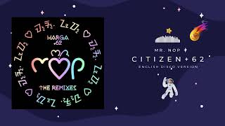 Mr. Nop - Citizen +62 (English Disco Version)