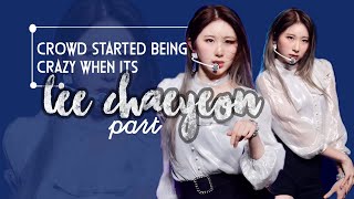 Crowd started being crazy when its Lee Chaeyeon part