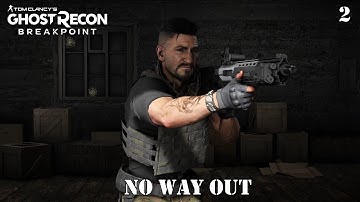 Ghost Recon Breakpoint: Operation Greenstone - No Way Out Ep.2