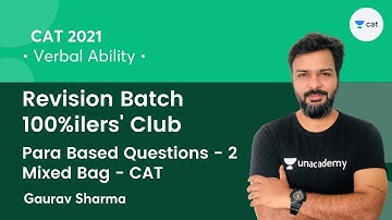 Para Based Questions - 2 - Mixed Bag - CAT l Revision Batch - 100%ilers