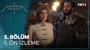 Alparslan: Büyük Selçuklu 5. Bölüm 1. Ön İzleme