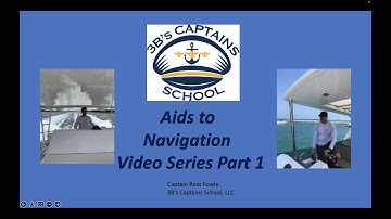 Aids to Navigation Part 1