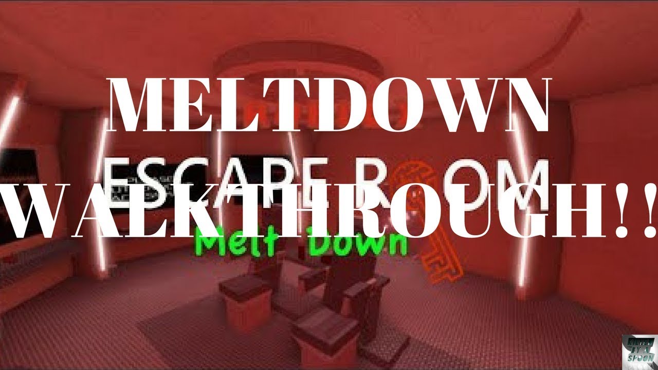 Roblox Escape Room Tutorial Meltdown Youtube - roblox escape room meltdown