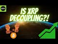 Is XRP decoupling from Bitcoin???!