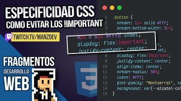 Especificidad CSS: ❗ ¿Cómo evitar los !important?