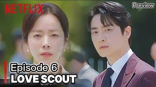 LOVE SCOUT Ep 6 Sub Indo | Akhirnya Kang Ji-Yun Menyadari Perasaannya  | Han Ji-min | Lee Joon-hyuk