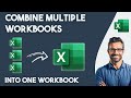 How to combine multiple workbooks into one workbook in excel