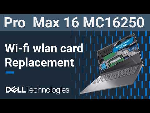 Dell Pro Max 16 MC16250 | How to replace the wifi wlan wireless network card