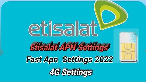 etisalat apn settings |etisalat internet settings