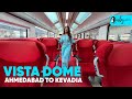 I Traveled In Vistadome Janshatabdi Train From Ahmedabad To Ekta Nagar | I Love My India Ep 28