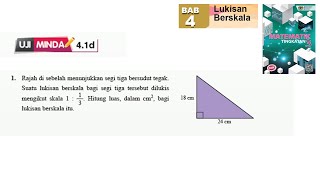KSSM Matematik Tingkatan 3 Bab 4 lukisan berskala uji minda 4.1d no1 buku teks form 3 KSSM Matematik Tingkatan 3 Bab 4 lukisan berskala uji minda 4.1d no1 buku teks form 3