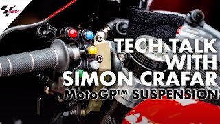 A look into MotoGP™ suspension: Tech Talk with Simon Crafar