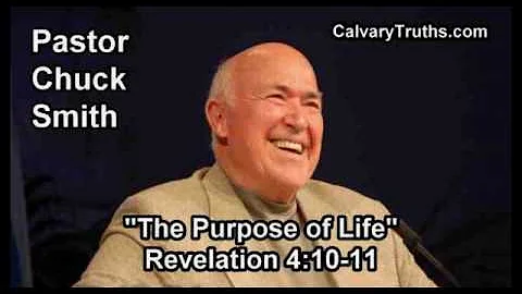 The Purpose of Life, Revelation 4:10-11 - Pastor Chuck Smith - Topical Bible Study
