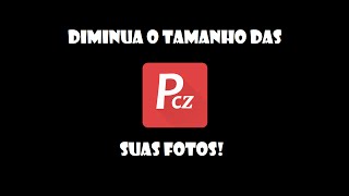 DIMUNUA O TAMANHO DAS SUAS FOTOS COM O PHOTOCZIP! screenshot 2
