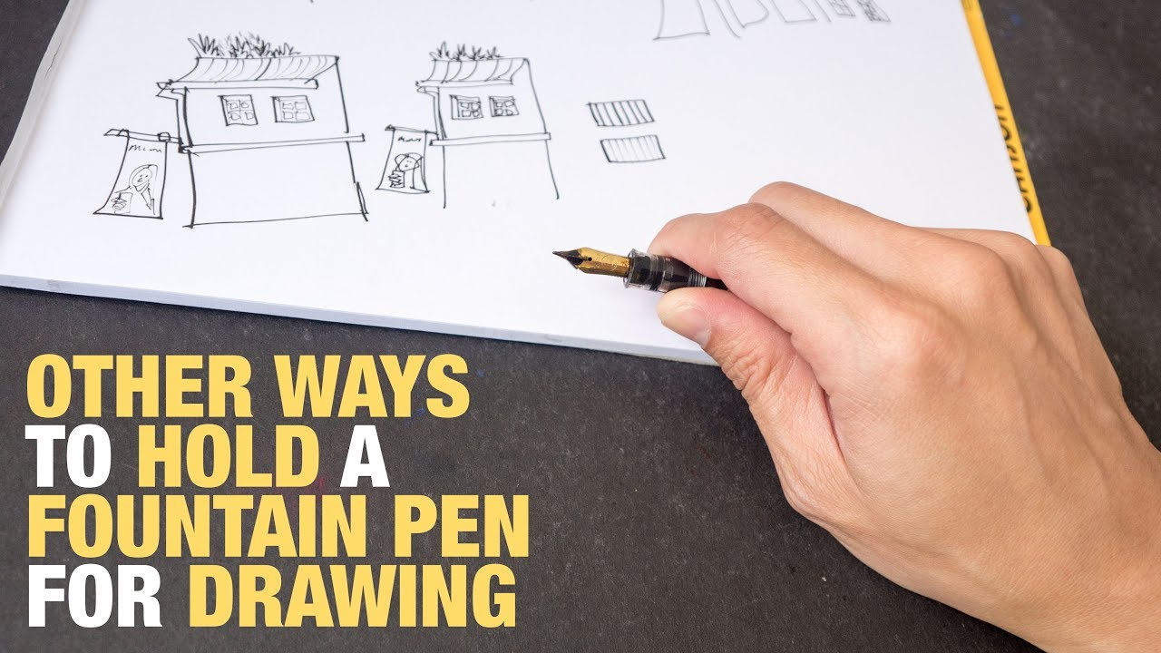 Other Ways of Holding a Fountain Pen to Draw - YouTube