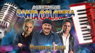 Video thumbnail of "DETRAS DEL ARCOIRIS - AGRUPACION SANTA COLOMBIA - MANO PRODUCCIONES - PARULO RECORDS"