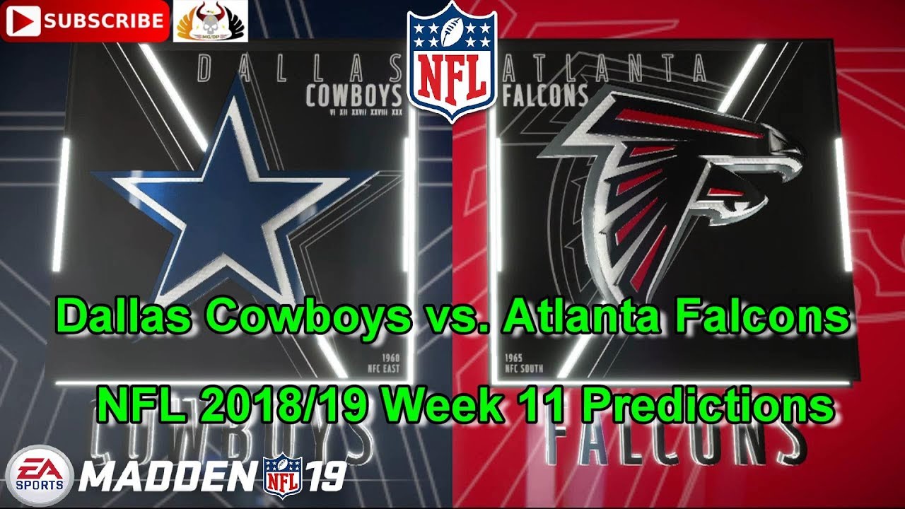 Dallas Cowboys vs. Atlanta Falcons | NFL 2018-19 Week 11 &hellip;