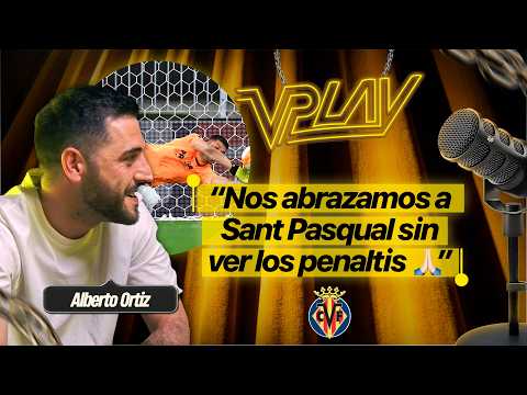 "SANT PASQUAL nos debía UNA 🙏🏻" | Alberto Ortiz rememora la FINAL de la EUROPA LEAGUE