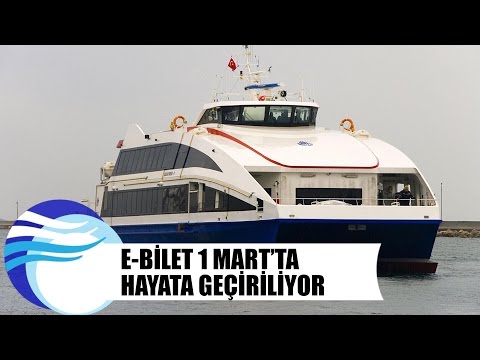 E-Bilet 1 Mart'ta hayata geçiriliyor