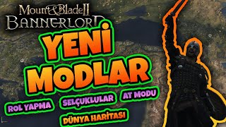 Bannerlord Yeni Modlar 👌 Selçuklular | Dünya Haritası | Rol Yapma Modu ve Fazlası 🔥