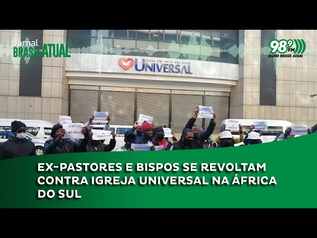 Ex-pastores organizam revolta contra Universal na África do Sul