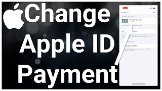 How To Change Apple ID Payment Method