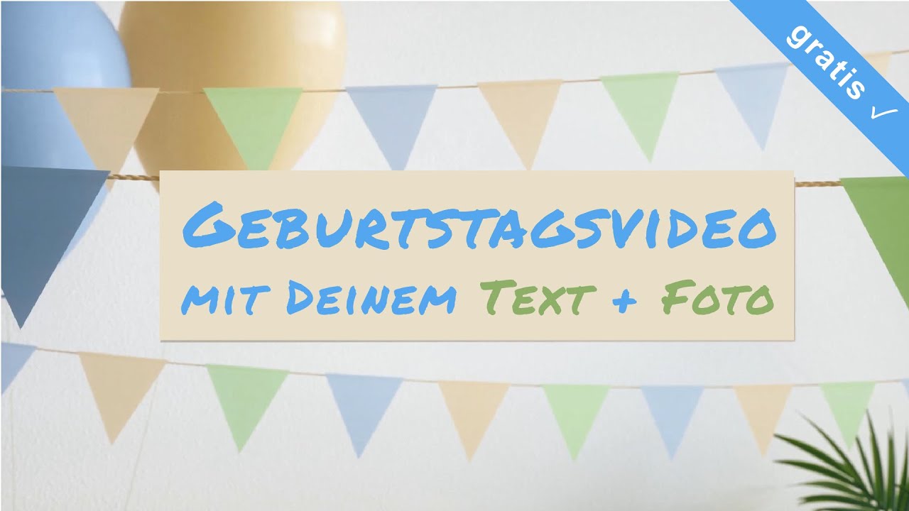 Geburtstagsvideo Online Personalisieren Kostenlos