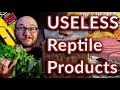 Stop Wasting Money On These USELESS Reptile Products | Buy These Instead