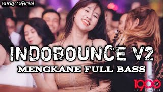 INDOBOUNCE MENGKANE V2 - DJ FULL BASS VIRAL 2026