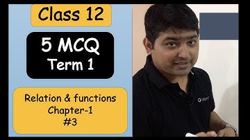 #3 Relation and functions MCQ Problems | Class 12 | Term 1| Objective type questions |
