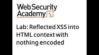 Reflected Xss Into Html Context With Nothing Encoded Portswigger