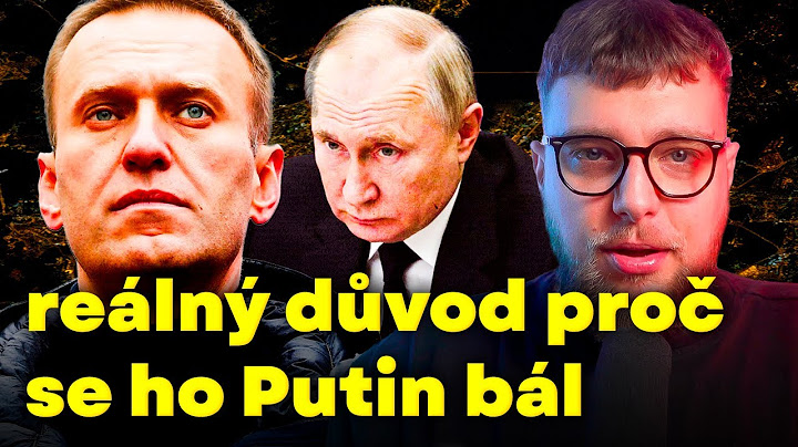 skutečný důvod, proč se Putin chtěl zbavit svého největšího kritika