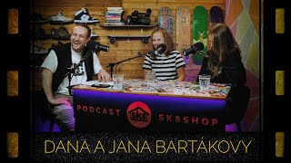 podcast SK8SHOP #90 - Dana a Jana Bartákovy 😎