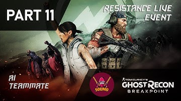 Ghost Recon Breakpoint Resistance Live Event Save The Hostages with AI teammates | Part11