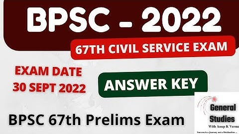 BPSC 67th Prelims - 2022 | ANSWER KEY | Part - 1 | Exam Date : 30 Sept 2022