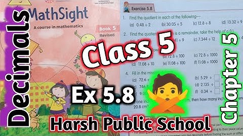 Exercise 5.8 Class 5 Maths Sight| Class 5 Maths Sight | Decimals | #mathsight #hpsgurugram #Decimal