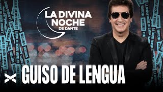 Guiso De Lengua - La Divina Noche de Dante Gebel