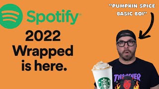 Spotify Wrapped 2022 Am I Basic?