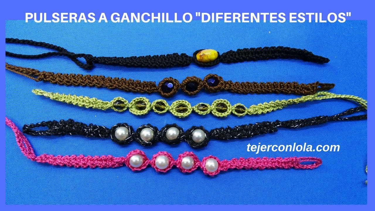 PULSERAS A GANCHILLO DIFERENTES ESTILOS