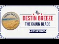 The Cajun Blade - Destin Breeze