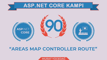 #90 Asp.Net Core 5.0 Proje Kampı Areas Map Controller Route