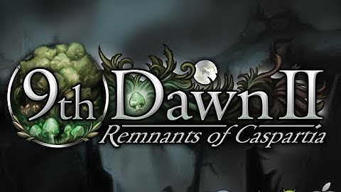 9th Dawn II 2 RPG Android Gameplay (HD)