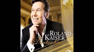 Roland Kaiser - Dankeschön