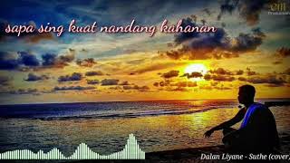 DALAN LIYANE || STORY WA SEDIH || TIKTOK SEDIH