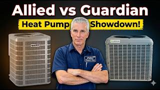 Heat Pump Face-Off: Allied 4HP17L vs Guardian RH4