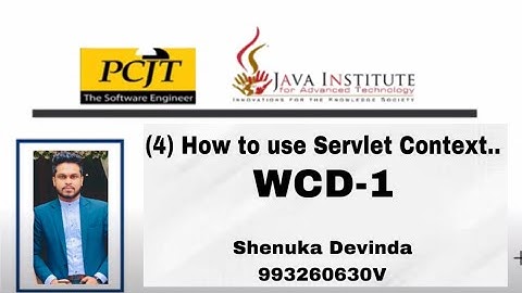 (4) How to use Servlet Context.