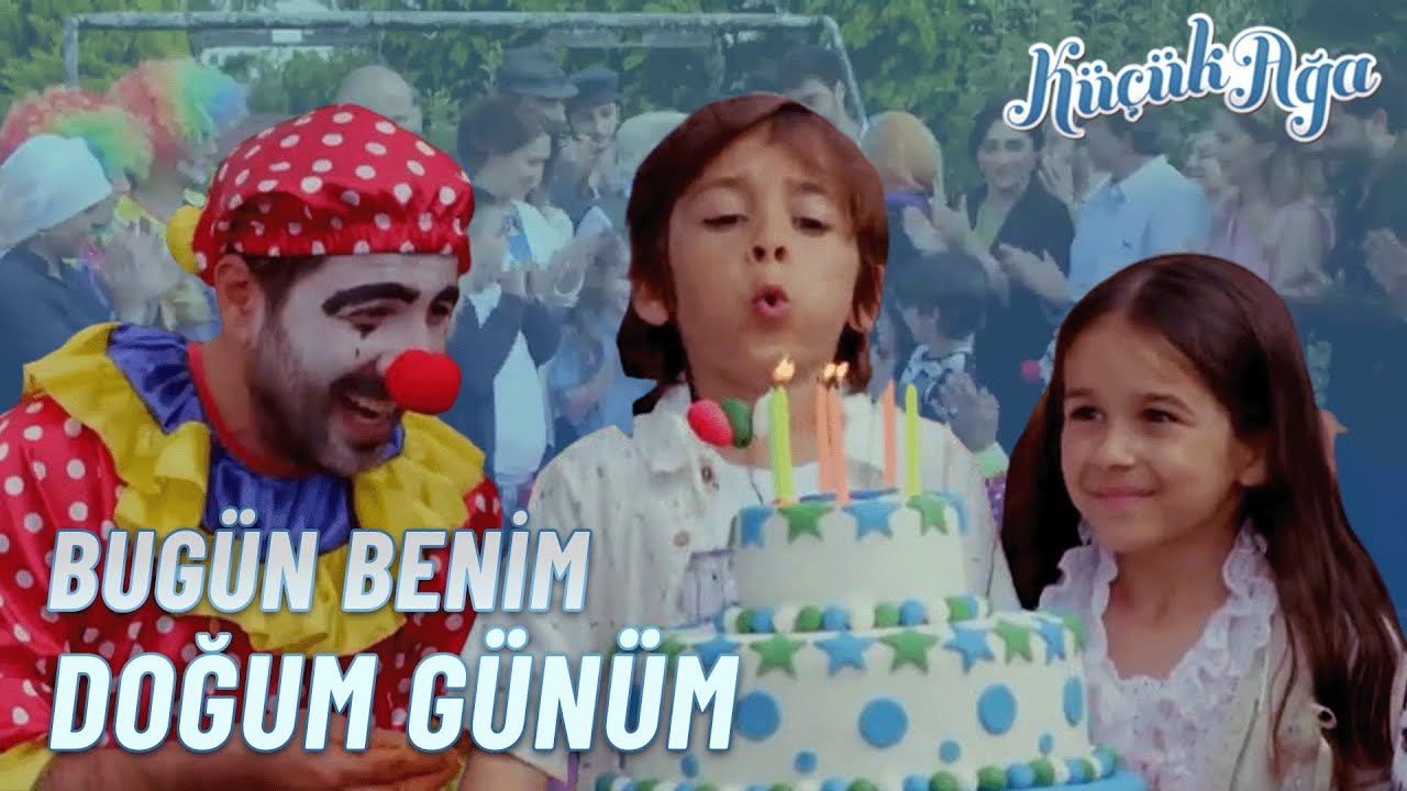 Mehmet Can'ın Doğum Gününde Doyasıya EĞLENCE! - Küçük Ağa Özel Kolaj