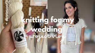 I knit my wedding getting ready outfit | start to finish project vlog | knits by mandy