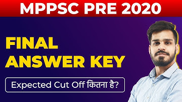 MPPSC 2020 | Final Answer Key | MPPSC Expected Cut Off 2020