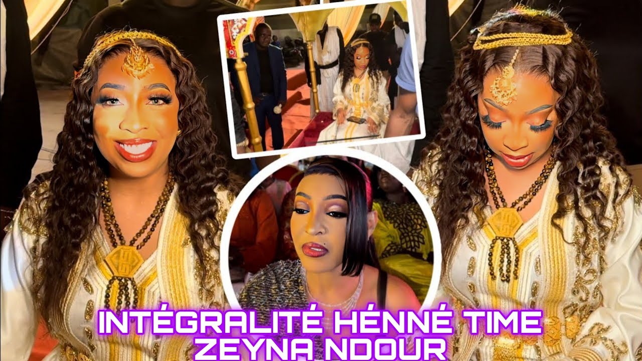 INTÉGRALITÉ HÉNNÉ TIME ZEYNA NDOUR FILLE DE VIVIANE CHIDID ET BOUBA NDOUR